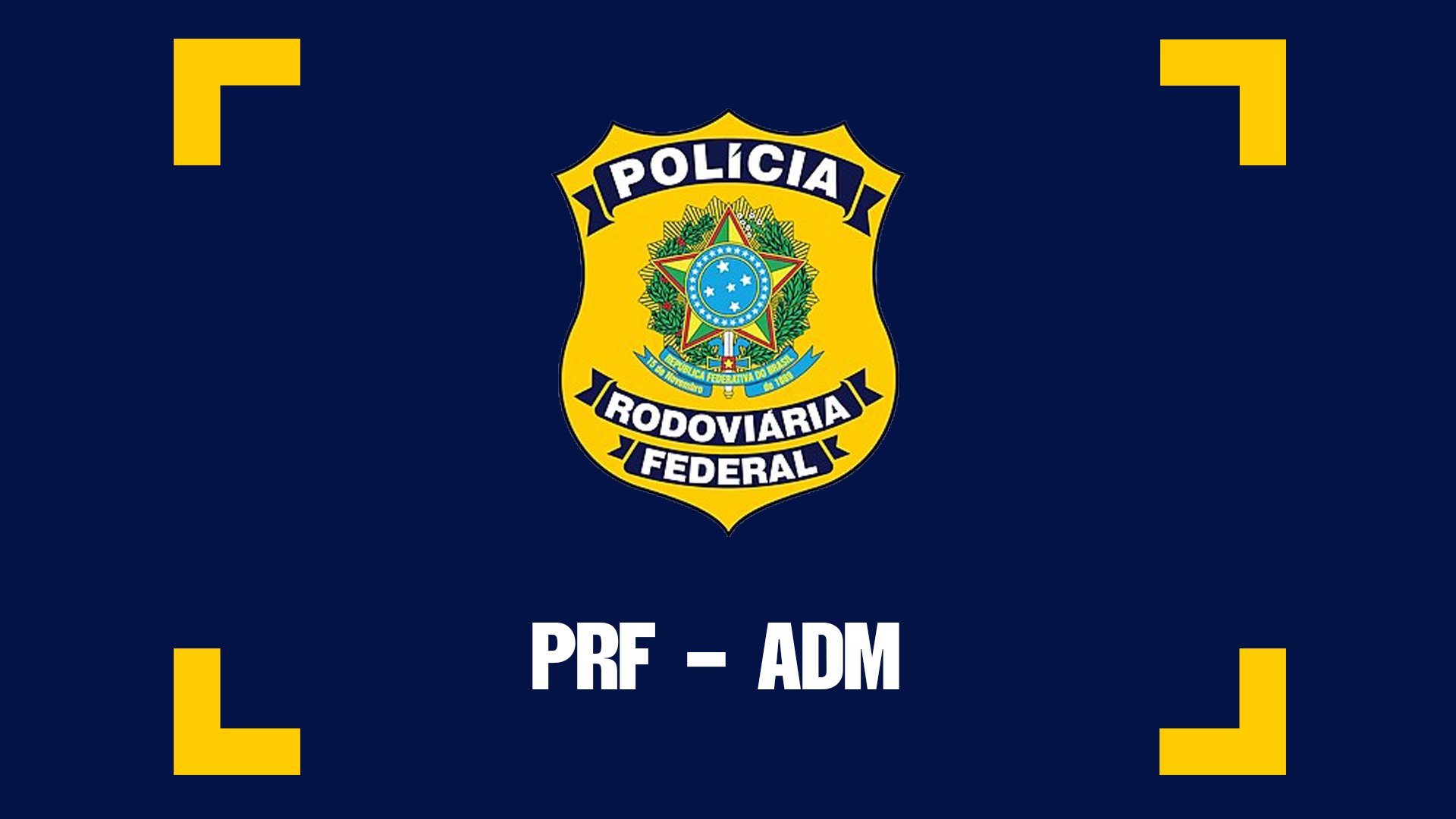 PRF - ADMINISTRATIVO (Nível Médio)