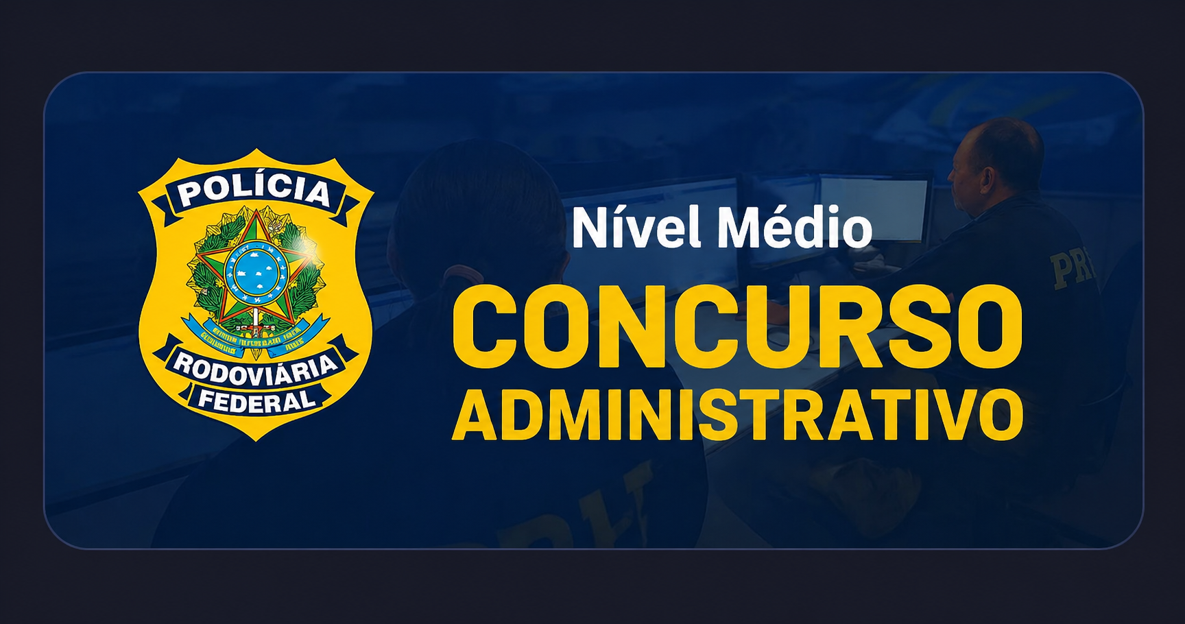 Polícia Rodoviária Federal Administrativo